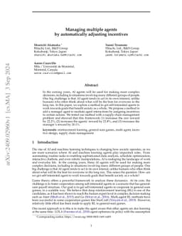 Managing multiple agents by automatically adjusting incentives