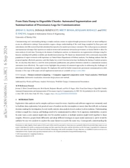 From Data Dump to Digestible Chunks: Automated Segmentation and
  Summarization of Provenance Logs for Communication