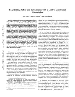 Cooptimizing Safety and Performance with a Control-Constrained
  Formulation