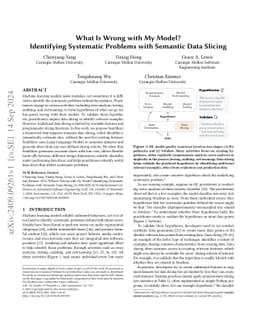 What Is Wrong with My Model? Identifying Systematic Problems with
  Semantic Data Slicing