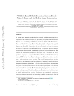 PMR-Net: Parallel Multi-Resolution Encoder-Decoder Network Framework for
  Medical Image Segmentation