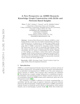 A New Perspective on ADHD Research: Knowledge Graph Construction with
  LLMs and Network Based Insights