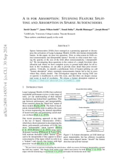 A is for Absorption: Studying Feature Splitting and Absorption in Sparse
  Autoencoders
