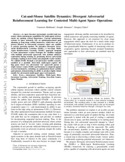 Cat-and-Mouse Satellite Dynamics: Divergent Adversarial Reinforcement
  Learning for Contested Multi-Agent Space Operations