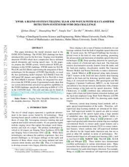 XWSB: A Blend System Utilizing XLS-R and WavLM with SLS Classifier
  detection system for SVDD 2024 Challenge