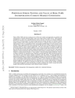 Portfolio Stress Testing and Value at Risk (VaR) Incorporating Current
  Market Conditions