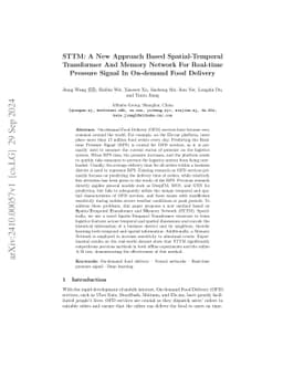 STTM: A New Approach Based Spatial-Temporal Transformer And Memory
  Network For Real-time Pressure Signal In On-demand Food Delivery