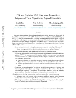 Efficient Statistics With Unknown Truncation, Polynomial Time
  Algorithms, Beyond Gaussians