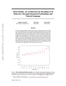 Meta-Models: An Architecture for Decoding LLM Behaviors Through
  Interpreted Embeddings and Natural Language