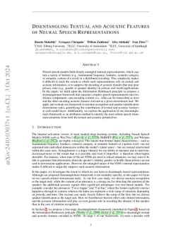 Disentangling Textual and Acoustic Features of Neural Speech
  Representations