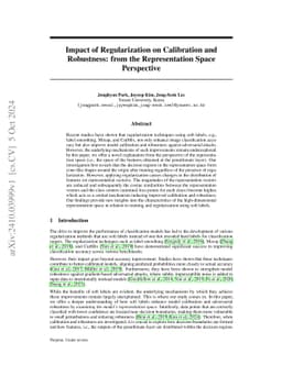 Impact of Regularization on Calibration and Robustness: from the
  Representation Space Perspective