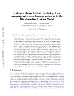 Is deeper always better? Replacing linear mappings with deep learning
  networks in the Discriminative Lexicon Model