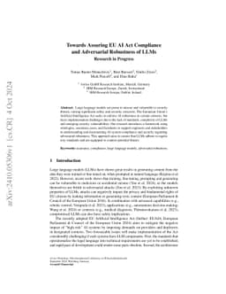 Towards Assuring EU AI Act Compliance and Adversarial Robustness of LLMs