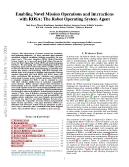 Enabling Novel Mission Operations and Interactions with ROSA: The Robot Operating System Agent
