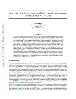 A Multi-LLM Orchestration Engine for Personalized, Context-Rich
  Assistance