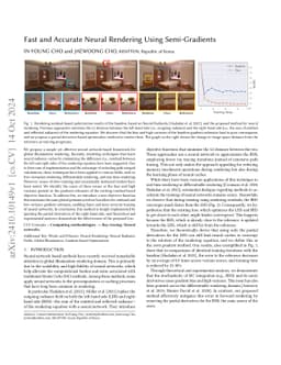 Fast and Accurate Neural Rendering Using Semi-Gradients