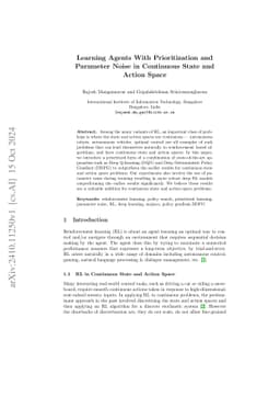 Learning Agents With Prioritization and Parameter Noise in Continuous
  State and Action Space