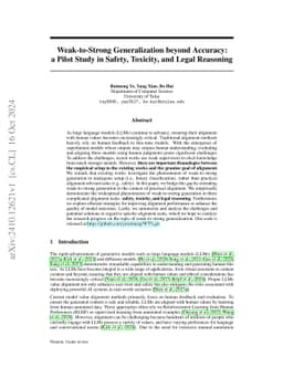 Weak-to-Strong Generalization beyond Accuracy: a Pilot Study in Safety, Toxicity, and Legal Reasoning