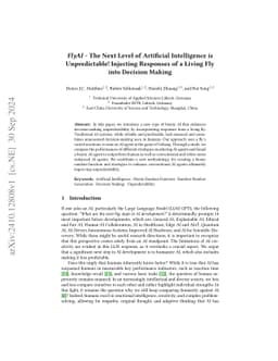 FlyAI -- The Next Level of Artificial Intelligence is Unpredictable!
  Injecting Responses of a Living Fly into Decision Making