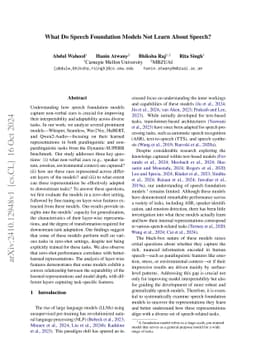 What Do Speech Foundation Models Not Learn About Speech?
