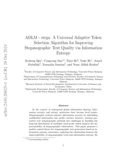 ADLM -- stega: A Universal Adaptive Token Selection Algorithm for
  Improving Steganographic Text Quality via Information Entropy