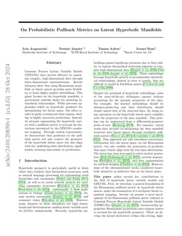 On Probabilistic Pullback Metrics on Latent Hyperbolic Manifolds