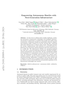 Empowering Autonomous Shuttles with Next-Generation Infrastructure