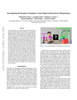 Investigating the Benefits of Nonlinear Action Maps in Data-Driven
  Teleoperation