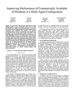 Improving Performance of Commercially Available AI Products in a
  Multi-Agent Configuration