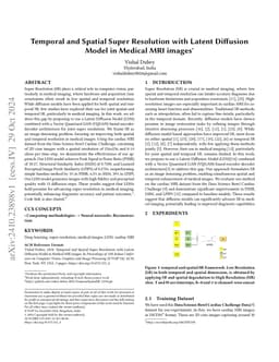 Temporal and Spatial Super Resolution with Latent Diffusion Model in
  Medical MRI images