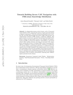 Towards Building Secure UAV Navigation with FHE-aware Knowledge
  Distillation