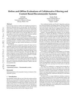 Online and Offline Evaluations of Collaborative Filtering and Content
  Based Recommender Systems