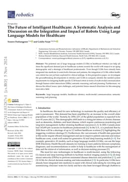 The Future of Intelligent Healthcare: A Systematic Analysis and
  Discussion on the Integration and Impact of Robots Using Large Language
  Models for Healthcare