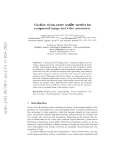 Machine vision-aware quality metrics for compressed image and video
  assessment