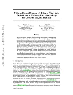 Utilizing Human Behavior Modeling to Manipulate Explanations in
  AI-Assisted Decision Making: The Good, the Bad, and the Scary