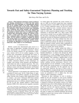Towards Fast and Safety-Guaranteed Trajectory Planning and Tracking for
  Time-Varying Systems