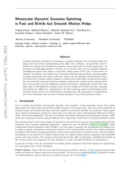Monocular Dynamic Gaussian Splatting is Fast and Brittle but Smooth
  Motion Helps
