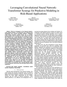Leveraging Convolutional Neural Network-Transformer Synergy for
  Predictive Modeling in Risk-Based Applications