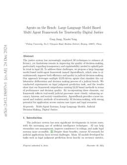 Agents on the Bench: Large Language Model Based Multi Agent Framework
  for Trustworthy Digital Justice