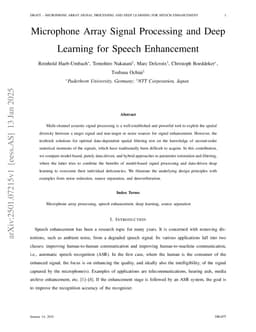 Microphone Array Signal Processing and Deep Learning for Speech Enhancement
