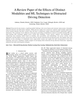 A Review Paper of the Effects of Distinct Modalities and ML Techniques to Distracted Driving Detection