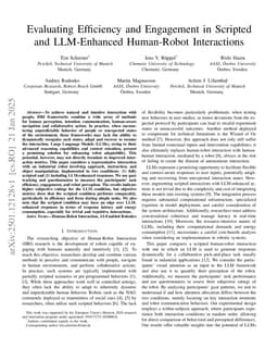 Evaluating Efficiency and Engagement in Scripted and LLM-Enhanced Human-Robot Interactions