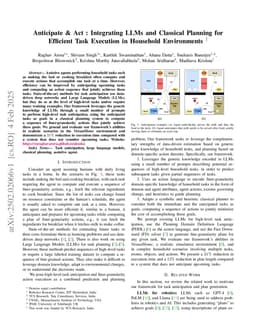 Anticipate & Act : Integrating LLMs and Classical Planning for Efficient Task Execution in Household Environments