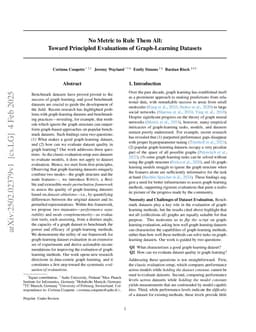 No Metric to Rule Them All: Toward Principled Evaluations of Graph-Learning Datasets