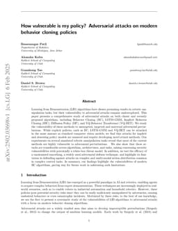 How vulnerable is my policy? Adversarial attacks on modern behavior cloning policies