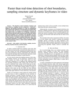 Faster than real-time detection of shot boundaries, sampling structure and dynamic keyframes in video