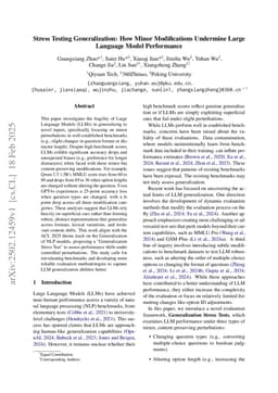 Stress Testing Generalization: How Minor Modifications Undermine Large Language Model Performance