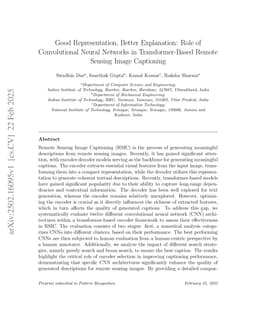 Good Representation, Better Explanation: Role of Convolutional Neural Networks in Transformer-Based Remote Sensing Image Captioning