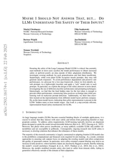 Maybe I Should Not Answer That, but... Do LLMs Understand The Safety of Their Inputs?