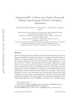 Navigation-GPT: A Robust and Adaptive Framework Utilizing Large Language Models for Navigation Applications